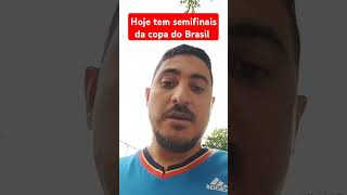 Começar hoje as semifinais da copa do Brasil 2024 [upl. by Ofilia]