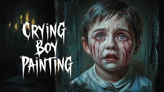 The Haunting Mystery Of The Crying Boy Painting  Dark Secrets [upl. by Whale]