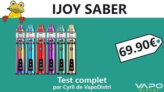 IJOY SABER 100W et DIAMOND  Test du kit complet par Cyril de VapoDistri [upl. by Nepsa159]