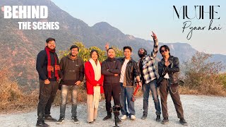 MUJHE PYAAR HAI  Behind The Scene  New Hindi Song  Ladakh  2024 [upl. by Mose]