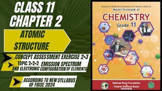 ChemistryClass11Ch2Atomic StructureConcept Assessment Exercise 2•3Emission SpectrumFbise2024 [upl. by Jareb781]