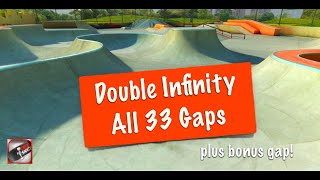 Double Infinity  All 33 Gaps  True Skate [upl. by Efal]