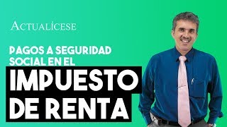 Seguridad social y la medicina prepagada en la declaración de renta personas naturales [upl. by Rawde]