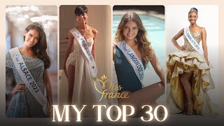 🇫🇷👑 MISS FRANCE 2024  MY TOP 30 [upl. by Bobbe]