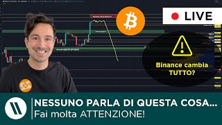 BITCOIN NESSUNO STA PARLANDO DI QUESTA COSA occhio  ATTENZIONE A DOPODOMANI binance [upl. by Aifoz853]