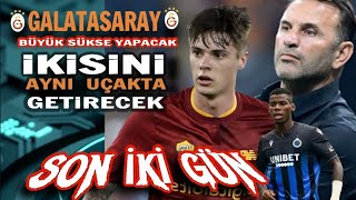 ⚽GALATASARAY SON İKİ GÜN KALA İKİSİNİ AYNI UÇAKTA GETİRECEK ⚽⚽BOZKIRIN SESİ [upl. by Tebzil]