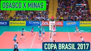 Osasco x Minas  Semifinal  Copa Brasil Feminina de Vôlei 2017 [upl. by Shanda418]