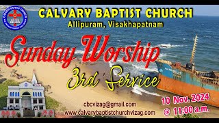 CALVARY BAPTIST CHURCH VIZAG  SUNDAY WORSHIP 3rd SERVICE  10112023 [upl. by Aleel]