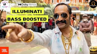 ILLUMINATI SONG  AAVESHAM  BASS BOOSTED  DOLBY ATMOS  JBL  51 SURROUNDING  BIG BASS BOOSTED [upl. by Gasser]