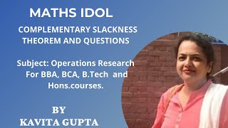 Complementary Slackness Theorem Operations research paper for BBA BCA MATHS H BTech BComH [upl. by Pachston]