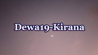 Dewa 19Kirana lirik [upl. by Terrilyn]