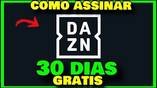 COMO ASSINAR DAZN AO VIVO  Assistir Dazn Brasil Como Ver Dazn na TV [upl. by Llenaej245]