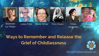 Ways to Remember and Release the Grief of Childlessness [upl. by Etteniotna]