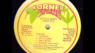 Coco Tea  Too Much  LP Corner Stone 1985  CLASSIK STALAG 80S DANCEHALL [upl. by Einnus]