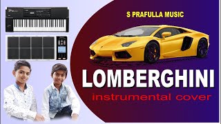 Lamberghini instrumental cover by Harish amp Prathmesh sprafullamusic [upl. by Jessalyn960]