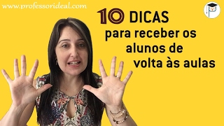 10 dicas para receber os alunos de volta às aulas [upl. by Vivianna]