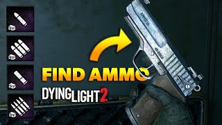 How to Find Ammo in Dying Light 2 [upl. by Colette]