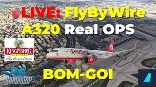 🔴LIVE FlyByWire A320 Kingfisher Real OPS BOMGOI  Microsoft Flight Sim [upl. by Sausa]