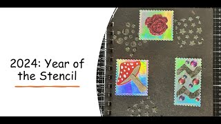 2024 Year of the Stencil  Myles Journal Stencils and glitter paste [upl. by Brinson]