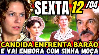 Sinha Moça Capitulo Completo SEXTA 1204 Resumo sinhá moça 1204 sexta [upl. by Nylirehc627]