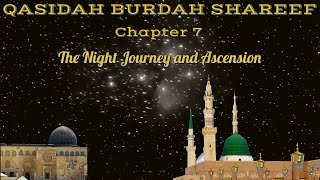 Qasidah Burdah Shareef  Chapter 7 The Night Journey and Ascension [upl. by Aynav]