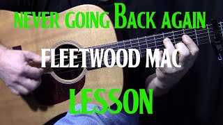 how to play quotNever Going Back Againquot by Fleetwood Mac  acoustic guitar lesson [upl. by Araccat]