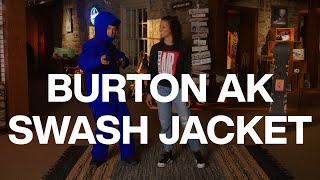 Burton AK Swash Jacket [upl. by Jedediah540]