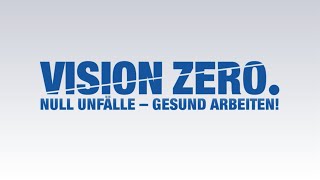 BG RCI  VISION ZERO Null Unfälle  gesund arbeiten [upl. by Nasho59]