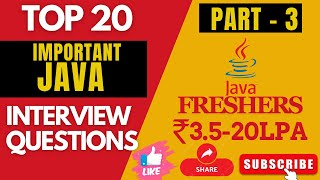 TOP 20 JAVA Interview Questions 🔥 Freshers✅  Most Important 🔴🚀 PART3 [upl. by Nwahsan252]