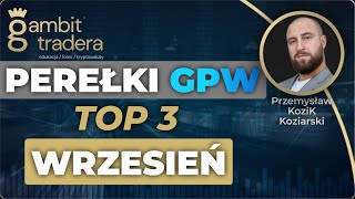 Najciekawsze akcje spółek na WRZESIEŃ 2024 gpw analizy [upl. by Kerstin335]