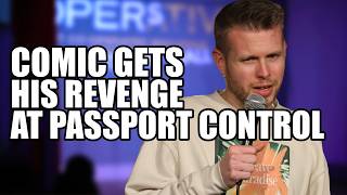 Comedian gets his revenge at passport control [upl. by Notyep]