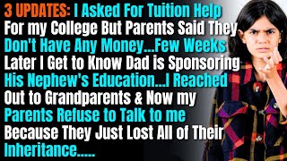 3 UPDATES I Asked For Tuition Help For my College But Parents Said They Dont Have Any Money [upl. by Rodolph]