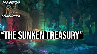 “The Sunken Treasury” Sea Of Thieves Unofficial Soundtrack [upl. by Auot245]