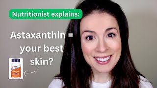 Should You Take Astaxanthin For Better Skin  EvidenceBased [upl. by Lita]