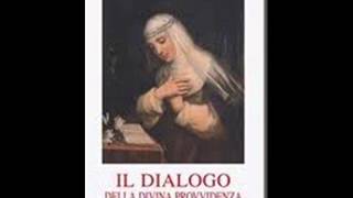 Il dialogo della Divina Provvidenza Santa Caterina da Siena 20 [upl. by Redd999]