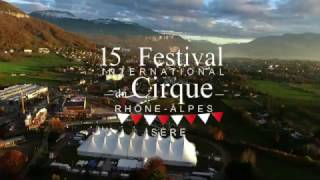 Festival International du Cirque Auvergne RhôneAlpes Isère à Voiron  Pays Voironnais 2016 [upl. by Anuahc595]