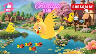 Chidya Rani Badi Sayani चिड़िया रानी बड़ी सयानी Hindi Kids Song and Nursery Poem [upl. by Lebisor]