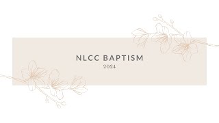 NLCC Baptism  Full Service [upl. by Derraj]