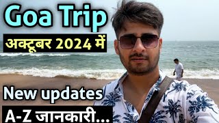 Goa in October  Goa tour Cost  weather Situation amp water sports  Goa Trip plan  Goa tour package [upl. by Novihc]