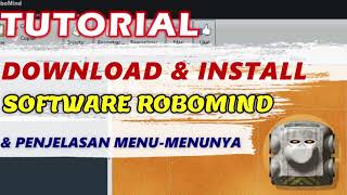 CARA DOWNLOAD DAN INSTALL ROBOMIND [upl. by Lanaj]