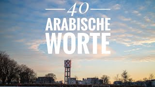 40 Arabic Words  40 arabische Worte [upl. by Einallem]