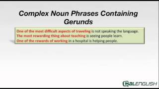 Complex Noun Phrases Containing Gerunds [upl. by Aglo]