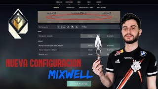 ✔️NUEVA CONFIGURACION de MIXWELL en VALORANT 2022  SENSIBILIDAD CÓDIGO de MIRA GRAFICOS [upl. by Quince]