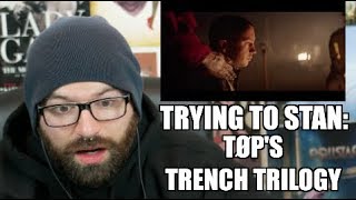 TRYING TO STAN TRENCH TRILOGY TWENTY ONE PILOTS 3 [upl. by Aztiraj]