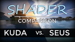 SidebySide Comparison KUDA vs SEUS Shaders [upl. by Chris893]