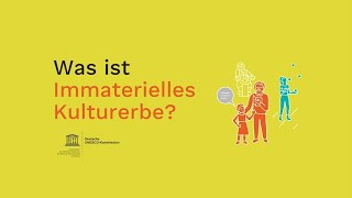 Was ist Immaterielles Kulturerbe [upl. by Spiegelman]