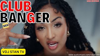 BEST OF CLUB BANGERS MIX 2024 FT SHENSEEA  EXTRA PRESSURE  DEMARCO  GODY TENOR 2024 [upl. by Adraynek88]