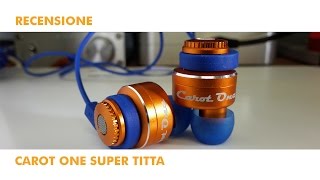 Recensione auricolari Carot One Super Titta [upl. by Karr496]