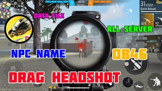 ANTIBLACKLIST FREE FIRE DATA HACK FILE NPC NAME DRAG HEADSHOT OB46 DATA HACK TUTORIAL HEADSHOT [upl. by Adriel772]