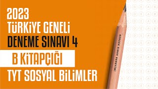 3D Türkiye Geneli Deneme Sınavı 4  TYT  B Kitapçığı Sosyal Bilimler Soru Çözümleri [upl. by Iru945]